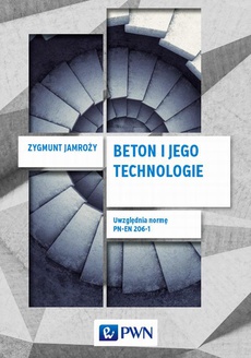 The cover of the book titled: Beton i jego technologie