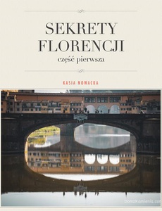 Обложка книги под заглавием:Sekrety Florencji