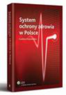 The cover of the book titled: System ochrony zdrowia w Polsce
