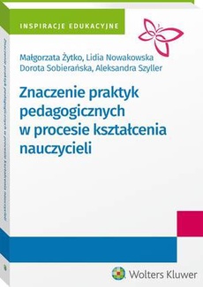 The cover of the book titled: Znaczenie praktyk pedagogicznych w procesie kształcenia nauczycieli