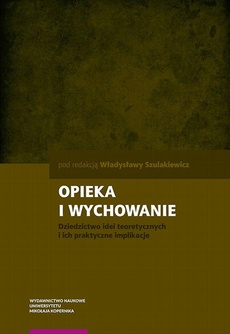 The cover of the book titled: Opieka i wychowanie