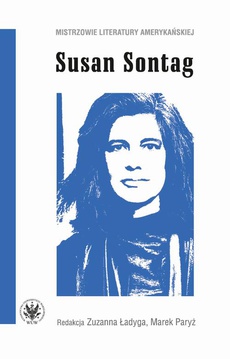 Okładka książki o tytule: Susan Sontag