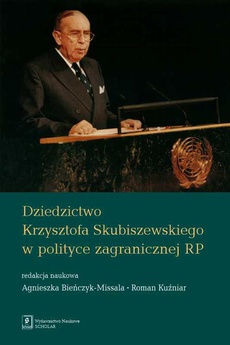 Обложка книги под заглавием:Dziedzictwo Krzysztofa Skubiszewskiego w polityce zagranicznej RP