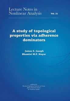 The cover of the book titled: A study of topological properties via adherence dominators