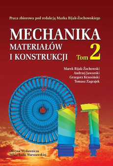 The cover of the book titled: Mechanika materiałów i konstrukcji. Tom 2