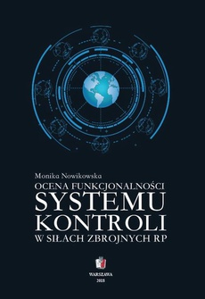 Обложка книги под заглавием:Ocena funkcjonalności systemu kontroli w Siłach Zbrojnych RP