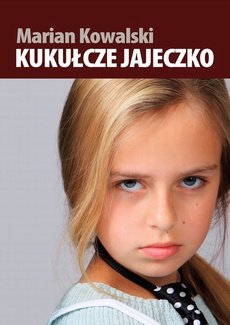 The cover of the book titled: Kukułcze jajeczko