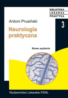 The cover of the book titled: Neurologia praktyczna
