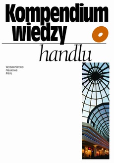 The cover of the book titled: Kompendium wiedzy o handlu