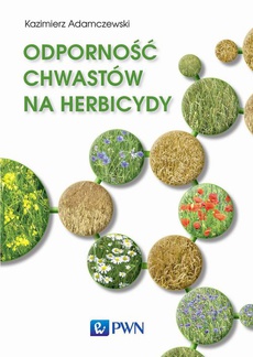 Обложка книги под заглавием:Odporność chwastów na herbicydy