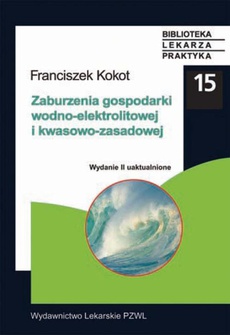 Okładka książki o tytule: Zaburzenia gospodarki wodno-elektrolitowej i kwasowo-zasadowej