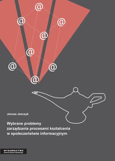 The cover of the book titled: Wybrane problemy zarządzania procesami kształcenia w społeczeństwie informacyjnym