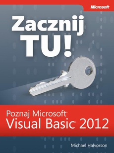 Обкладинка книги з назвою:Zacznij Tu! Poznaj Microsoft Visual Basic 2012