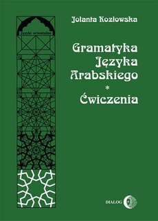 The cover of the book titled: Gramatyka języka arabskiego. Ćwiczenia