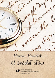 The cover of the book titled: U źródeł słów