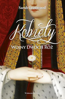 The cover of the book titled: Kobiety Wojny Dwóch Róż