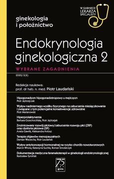 The cover of the book titled: W gabinecie lekarza specjalisty. Ginekologia i położnictwo. Endokrynologia ginekologiczna 2