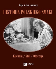 Обложка книги под заглавием:Historia polskiego smaku