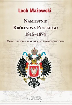 Обложка книги под заглавием:Namiestnik Królestwa Polskiego 1815-1874