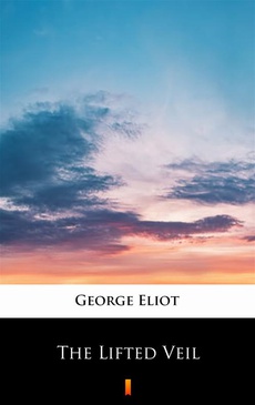 Okładka książki o tytule: The Lifted Veil