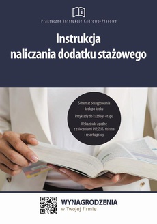 The cover of the book titled: Instrukcja naliczania dodatku stażowego