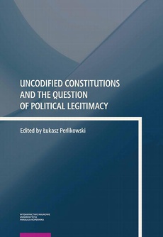 The cover of the book titled: Uncodified Constitutions and the Question of Political Legitimacy
