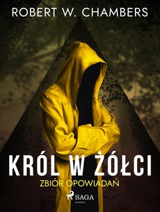 The cover of the book titled: Król w Żółci. Zbiór opowiadań