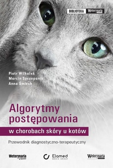 Okładka książki o tytule: Algorytmy postępowania w chorobach skóry u kotów