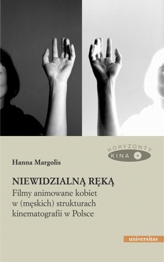 The cover of the book titled: Niewidzialną ręką