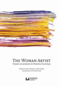 Обложка книги под заглавием:The Woman Artist: Essays in memory of Dorota Filipczak