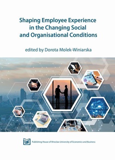 Okładka książki o tytule: Shaping Employee Experience in the Changing Social and Organisation Conditions