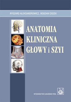 Okładka książki o tytule: Anatomia kliniczna głowy i szyi