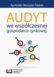 The cover of the book titled: Audyt we współczesnej gospodarce rynkowej