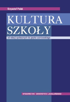 Обложка книги под заглавием:Kultura szkoły