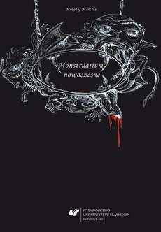 The cover of the book titled: Monstruarium nowoczesne
