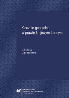 The cover of the book titled: Klauzule generalne w prawie krajowym i obcym