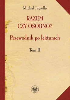 The cover of the book titled: Razem czy osobno?