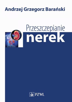 Обложка книги под заглавием:Przeszczepianie nerek