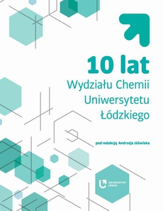 Обкладинка книги з назвою:10 lat Wydziału Chemii Uniwersytetu Łódzkiego