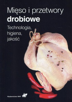 Обложка книги под заглавием:Mięso i przetwory drobiowe