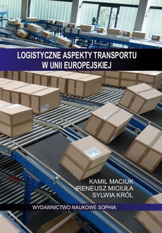 Okładka książki o tytule: Logistyczne aspekty transportu w Unii Europejskiej