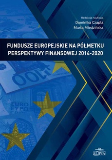 The cover of the book titled: Fundusze europejskie na półmetku perspektywy finansowej 2014-2020