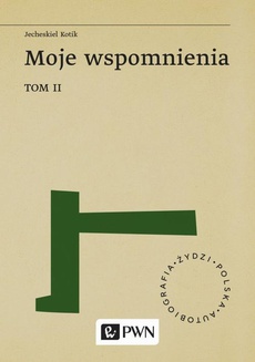 The cover of the book titled: Moje wspomnienia Tom 2