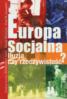 Обложка книги под заглавием:Europa socjalna. Iluzja czy rzeczywistość?
