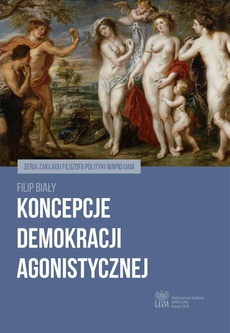 Обложка книги под заглавием:Koncepcje demokracji agonistycznej