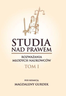 Обложка книги под заглавием:Studia nad prawem – rozważania młodych naukowców. Tom I