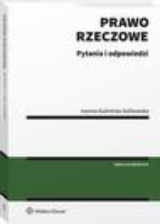 The cover of the book titled: Prawo rzeczowe. Pytania i odpowiedzi