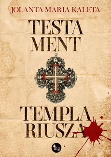 Okładka książki o tytule: Testament templariusza