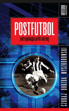 The cover of the book titled: Postfutbol