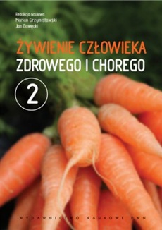The cover of the book titled: Żywienie człowieka zdrowego i chorego t.2